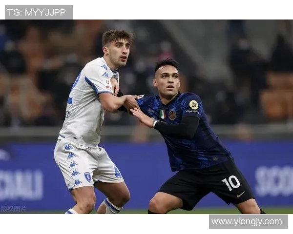 恩波利与国米精彩对决视频回顾全场亮点与精彩瞬间分享