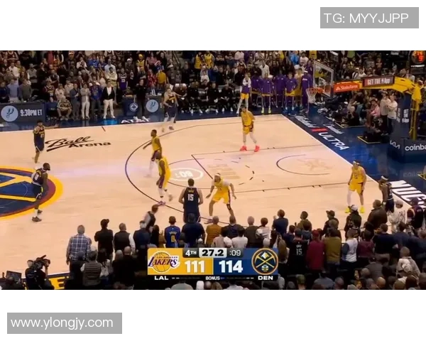 湖人与掘金激战回顾赛季对决精彩瞬间与关键数据分析 湖人与掘金激战回顾赛季对决精彩瞬间与关键数据分析